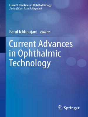 cover image of Current Advances in Ophthalmic Technology